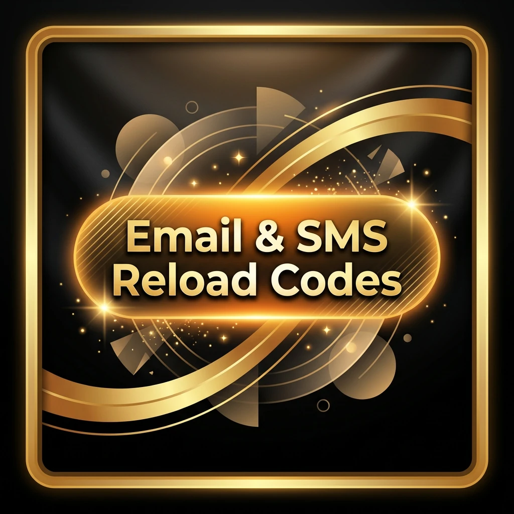 Email & SMS Reload Codes Email & SMS Reload Codes